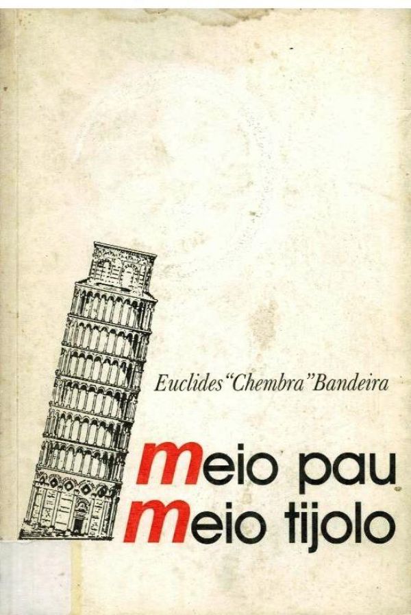 Meio Pau Meio Tijolo - 800 BAN